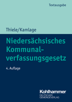 Niedersächsisches Kommunalverfassungsgesetz von Kamlage,  Oliver, Trips,  Marco