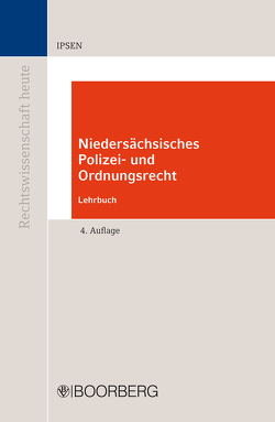 Niedersächsisches Polizei- und Ordnungsrecht von Ipsen,  Jörn