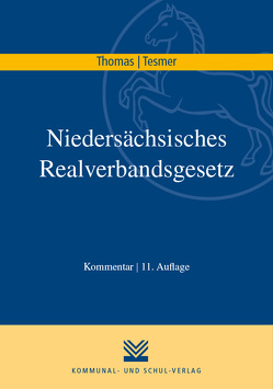 Niedersächsisches Realverbandsgesetz von Tesmer,  Günter, Thomas,  Klaus