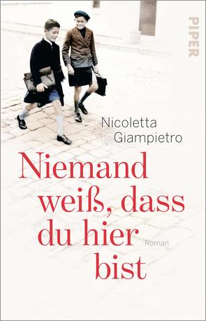 Niemand weiß, dass du hier bist von Giampietro,  Nicoletta