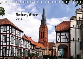 Nienburg an der Weser (Tischkalender 2018 DIN A5 quer) von Wösten,  Heinz