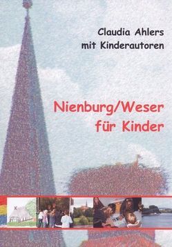 Nienburg/Weser für Kinder von Ahlers,  Claudia
