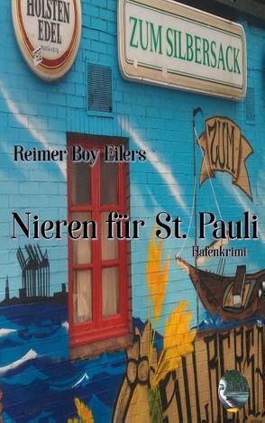 Nieren für St. Pauli von Eilers,  Reimer Boy