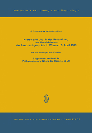 Nieron Und Urol in der Behandlung des Harnsteinleidens—ein Rundtischgespräch in Wien am 5. April 1979 von Gasser,  G., Vahlensieck,  W.