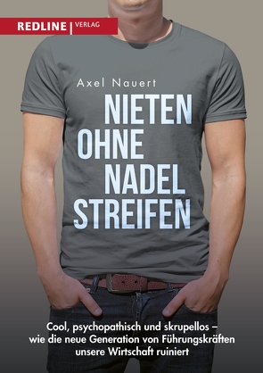 Nieten ohne Nadelstreifen von Nauert,  Axel