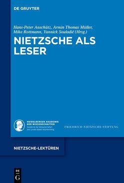 Nietzsche als Leser von Anschütz,  Hans-Peter, Müller,  Armin Thomas, Rottmann,  Mike, Souladie,  Yannick