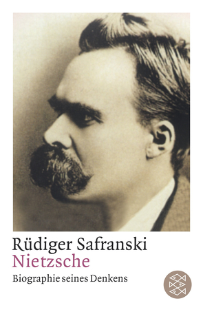 Nietzsche von Safranski,  Rüdiger