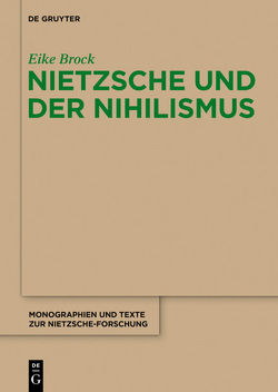 Nietzsche und der Nihilismus von Brock,  Eike