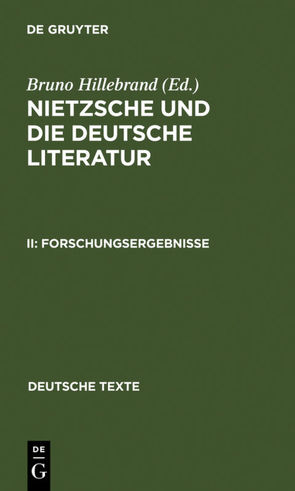 Nietzsche und die deutsche Literatur / Forschungsergebnisse von Hillebrand,  Bruno