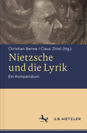 Nietzsche und die Lyrik von Benne,  Christian, Zittel,  Claus