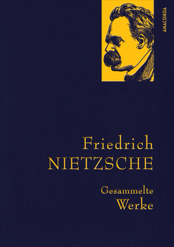 Nietzsche,F.,Gesammelte Werke von Nietzsche,  Friedrich