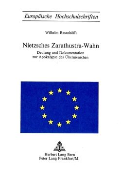 Nietzsches Zarathustra-Wahn von Riesenhoefft,  Wilhelm