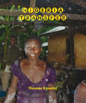 NIGERIA TRANSFER von Thomas,  Knoefel