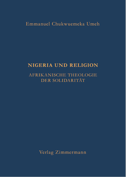Nigeria und Religion von Umeh,  Emmanuel Chukwuemeka