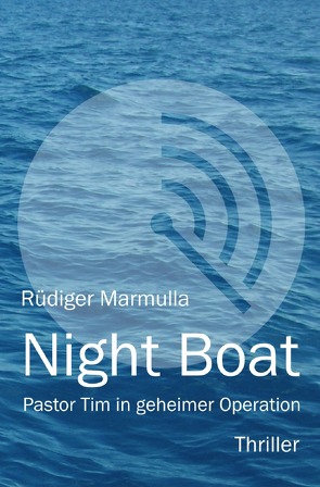 Night Boat von Marmulla,  Rüdiger