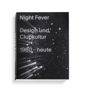 Night Fever von Eisenbrand,  Jochen, Kries,  Mateo, Rossi,  Catharine
