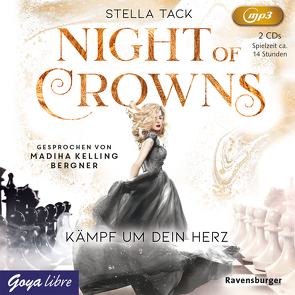 Night of Crowns. Kämpf um dein Herz von Kelling Bergner,  Madiha, Tack,  Stella