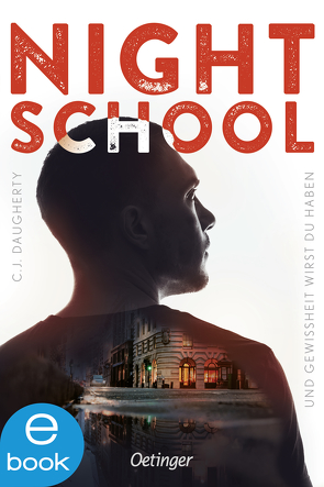 Night School 5. Und Gewissheit wirst du haben von Daugherty,  C.J., Klöss,  Peter, Wurm,  Jutta