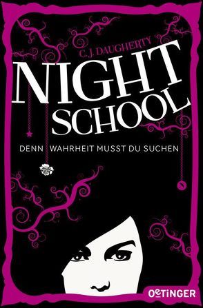 Night School 3 von Daugherty,  C.J., Henrici,  Axel, Klöss,  Peter, Liepins,  Carolin