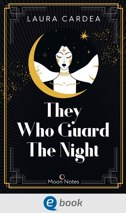 Night Shadow 1. They Who Guard The Night von Cardea,  Laura