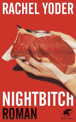 Nightbitch von Bonné,  Eva, Yoder,  Rachel