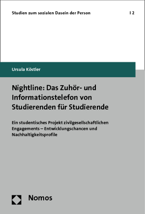 Nightline: Das Zuhör- und Informationstelefon von Studierenden für Studierende von Köstler,  Ursula