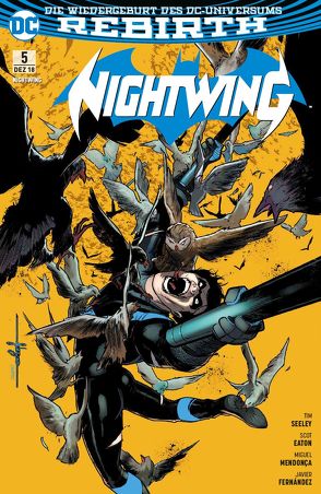Nightwing von Eaton,  Scot, Fernández,  Javier, Mendonça,  Miguel, Pannor,  Stefan, Seeley,  Tim