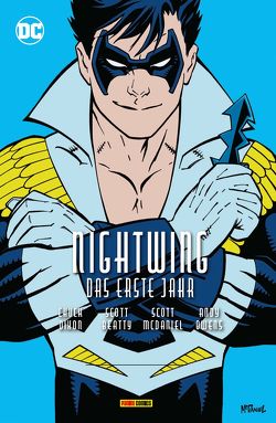 Nightwing: Das erste Jahr von Beatty,  Scott, Dixon,  Chuck, Kasprzak,  Andreas, McDaniel,  Scott