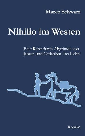 Nihilio im Westen von Schwarz,  Marco