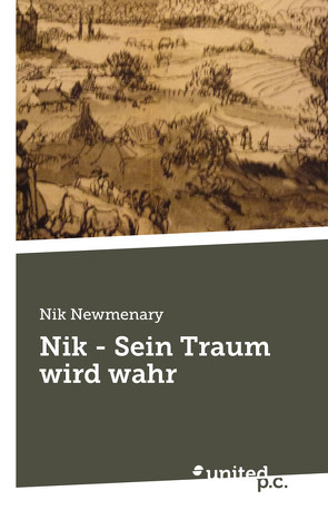 Nik – Sein Traum wird wahr von Newmenary,  Nik