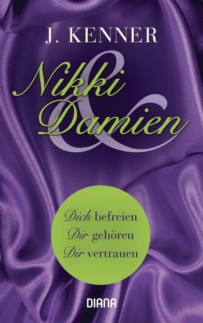 Nikki & Damien (Stark Novella 1-3) von Burkhardt,  Christiane, Kenner,  J., Malz,  Janine