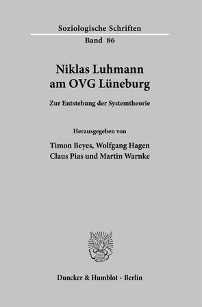 Niklas Luhmann am OVG Lüneburg. von Beyes,  Timon, Hagen,  Wolfgang, Pias,  Claus, Warnke,  Martin