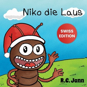 Niko die Laus – swiss edition von Jann,  R. C.