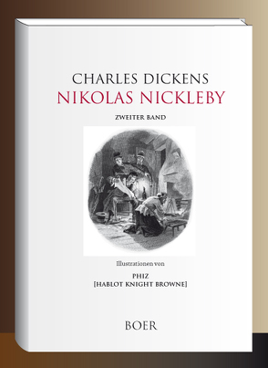 Nikolas Nickleby von Dickens,  Charles, Meyrink,  Gustav, Phiz