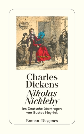 Nikolas Nickleby von Dickens,  Charles, Meyrink,  Gustav