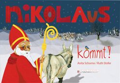 Nikolaus kommt von Schorno,  Anita, Stofer,  Ruth