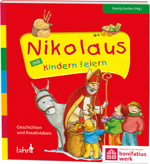 Nikolaus mit Kindern feiern von Austen,  Georg, Leberer,  Sigrid