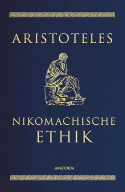 Nikomachische Ethik von Aristoteles, Rolfes,  Eugen
