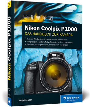 Nikon Coolpix P1000 von Esen,  Jacqueline