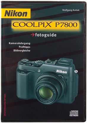 Nikon COOLPIX P7800 fotoguide von Kubak,  Wolfgang
