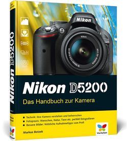 Nikon D5200 von Botzek,  Markus