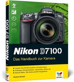 Nikon D7100 von Botzek,  Markus