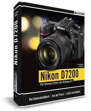 Nikon D7200 von Schlömer,  Lothar, Walther,  Jörg