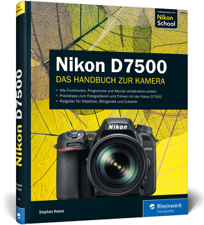 Nikon D7500 von Haase,  Stephan