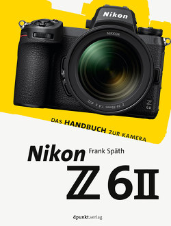 Nikon Z 6II von Spaeth,  Frank