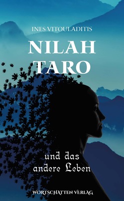 Nilah Taro und das andere Leben von Vitouladitis,  Ines