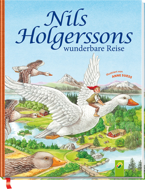 Nils Holgerssons wunderbare Reise von Ameling,  Anne, Suess,  Anne