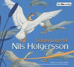 Nils Holgerssons wunderbare Reise durch Schweden von Köhler,  Juliane, Lagerloef,  Selma, Olivi,  Laura