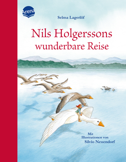 Nils Holgerssons wunderbare Reise von Lagerloef,  Selma, Langreuter,  Jutta, Neuendorf,  Silvio