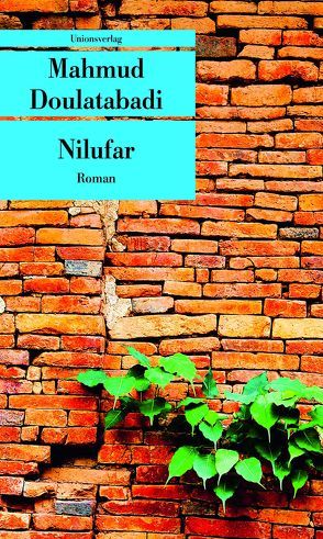 Nilufar von Doulatabadi,  Mahmud, Nirumand,  Bahman